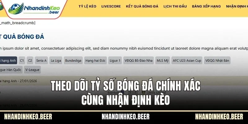 Theo dõi tỷ số chính xác cùng Nhận định kèo