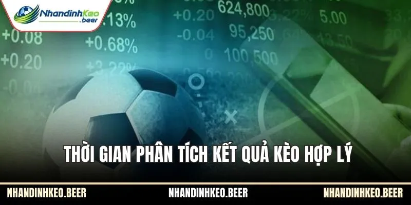 Thời gian đánh giá hợp lý